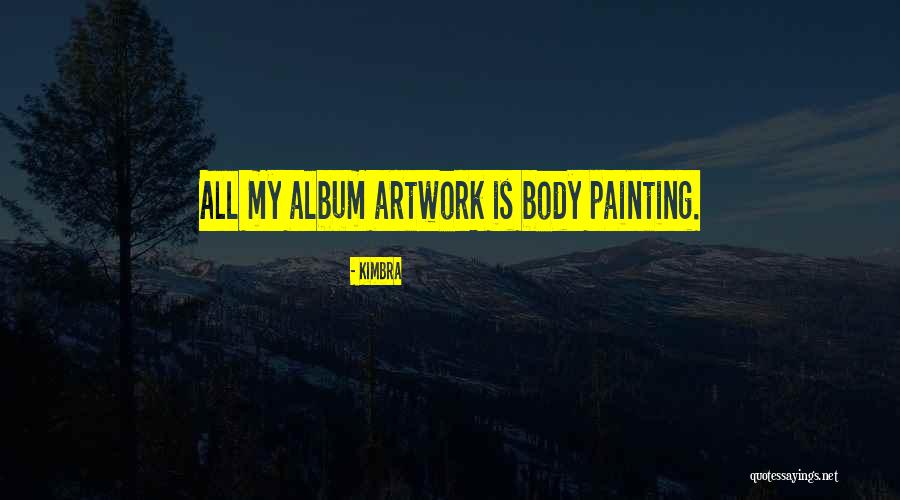 Pomonit Quotes By Kimbra Pomonit Quotes By Kimbra