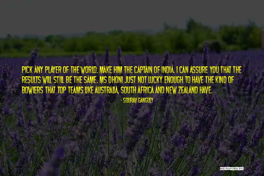 Pomorski Uniwersytet Quotes By Sourav Ganguly Pomorski Uniwersytet Quotes By Sourav Ganguly