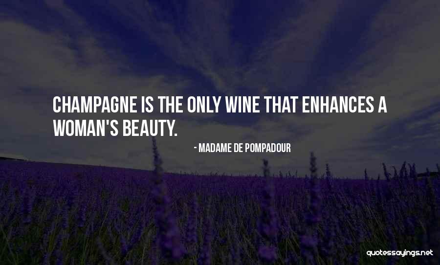 Pompadour Quotes By Madame De Pompadour