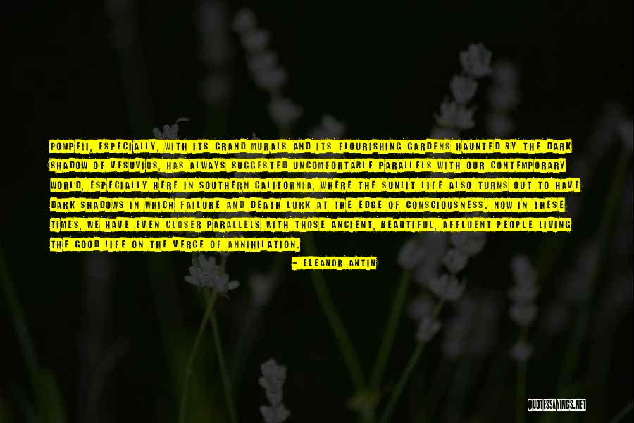 Pompeii Quotes By Eleanor Antin Pompeii Quotes By Eleanor Antin