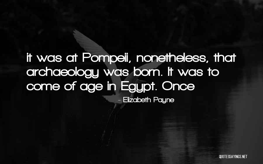 Pompeii Quotes By Elizabeth Payne Pompeii Quotes By Elizabeth Payne