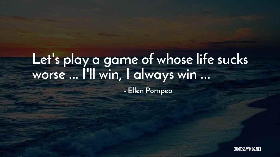 Pompeo Quotes By Ellen Pompeo Pompeo Quotes By Ellen Pompeo