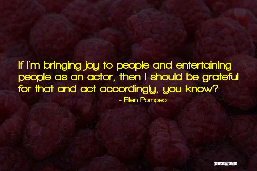 Pompeo Quotes By Ellen Pompeo Pompeo Quotes By Ellen Pompeo