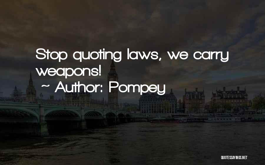 Pompey Quotes 367227