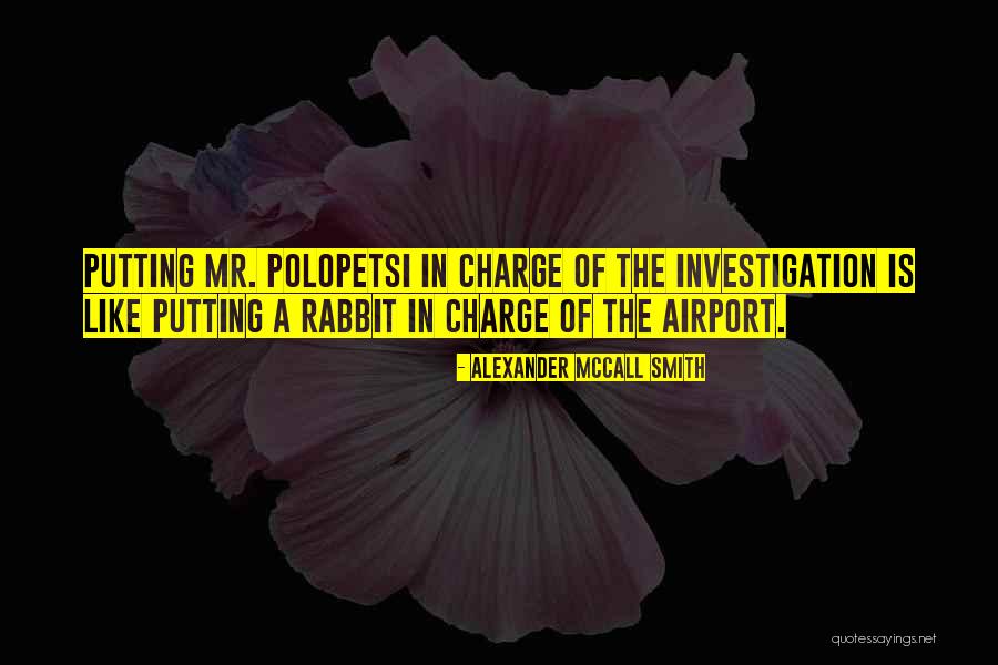 Pompierul Quotes By Alexander McCall Smith Pompierul Quotes By Alexander McCall Smith