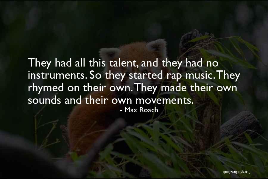 Pomponio Trucking Quotes By Max Roach Pomponio Trucking Quotes By Max Roach