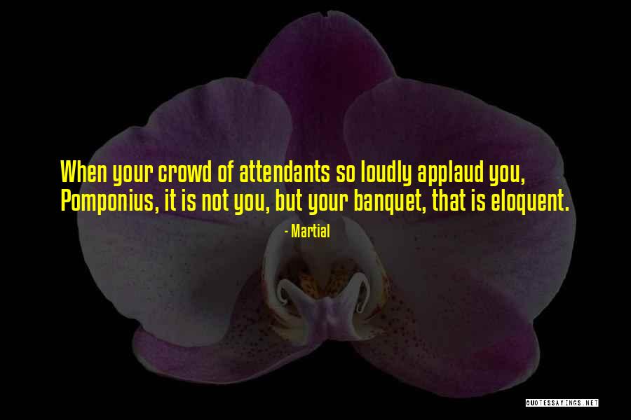 Pomponius Quotes By Martial Pomponius Quotes By Martial