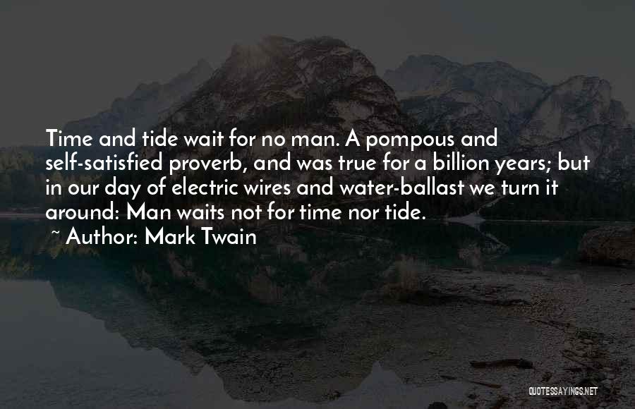 Pompous Man Quotes By Mark Twain