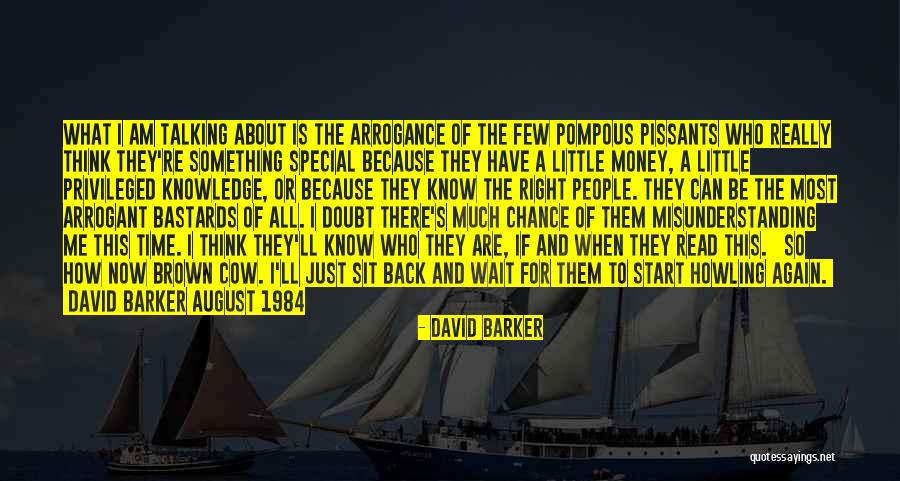 Pompous People Quotes By David Barker Pompous People Quotes By David Barker