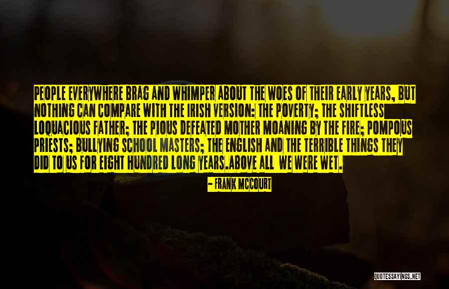 Pompous People Quotes By Frank McCourt Pompous People Quotes By Frank McCourt