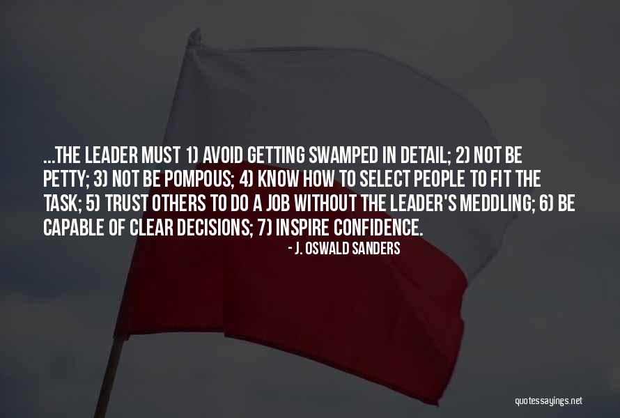 Pompous People Quotes By J. Oswald Sanders Pompous People Quotes By J. Oswald Sanders