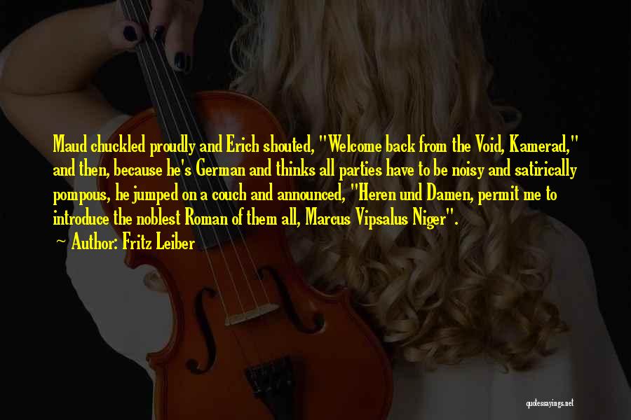 Pompous Quotes By Fritz Leiber