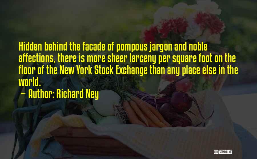 Pompous Quotes By Richard Ney