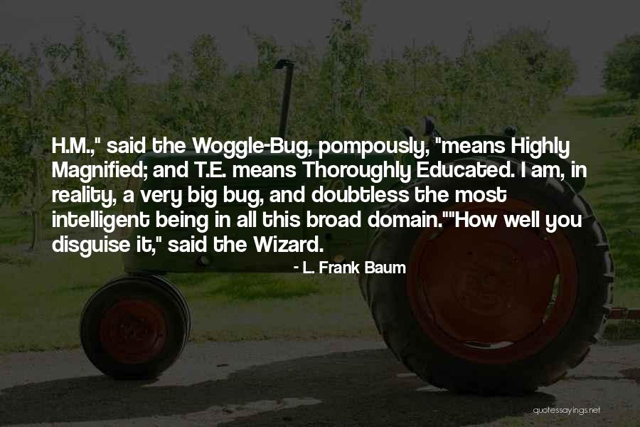 Pompously Self Quotes By L. Frank Baum Pompously Self Quotes By L. Frank Baum