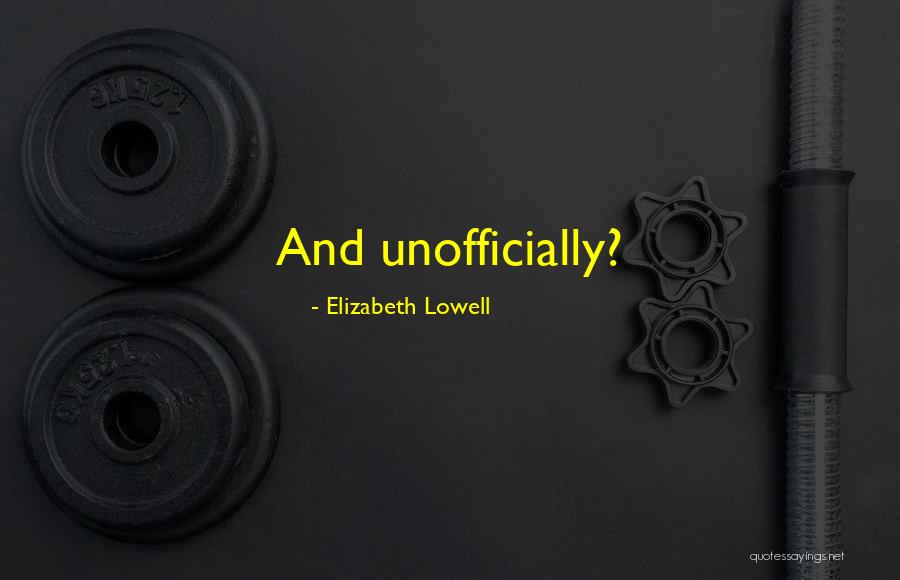Pomrenke Inland Quotes By Elizabeth Lowell Pomrenke Inland Quotes By Elizabeth Lowell