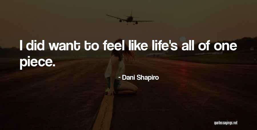 Ponadto Razem Quotes By Dani Shapiro Ponadto Razem Quotes By Dani Shapiro