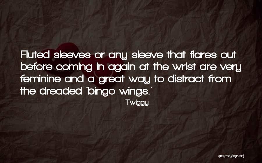 Ponant Quotes By Twiggy Ponant Quotes By Twiggy