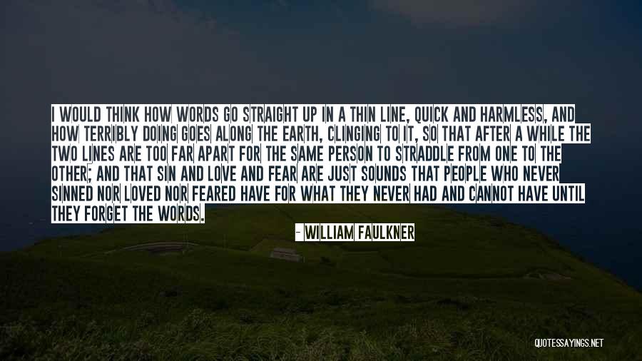 Ponchie Quotes By William Faulkner Ponchie Quotes By William Faulkner