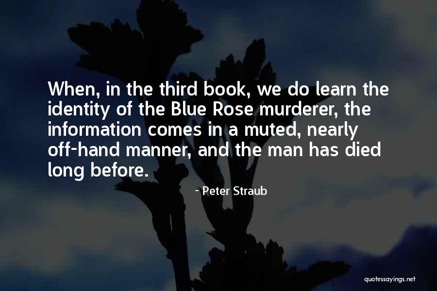 Ponchik Quotes By Peter Straub Ponchik Quotes By Peter Straub