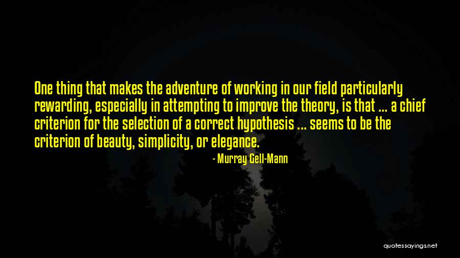 Poncho Peligroso Quotes By Murray Gell-Mann Poncho Peligroso Quotes By Murray Gell-Mann