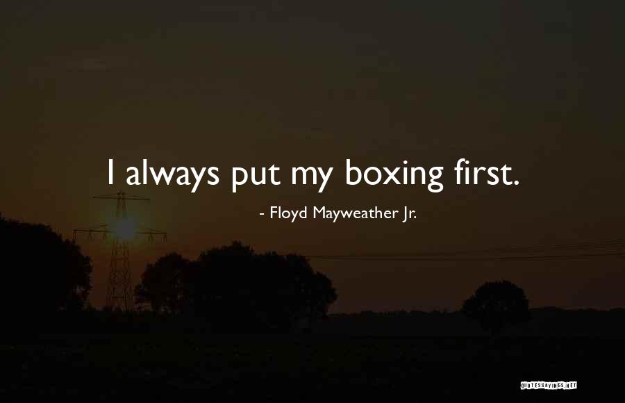 Poncified Quotes By Floyd Mayweather Jr. Poncified Quotes By Floyd Mayweather Jr.