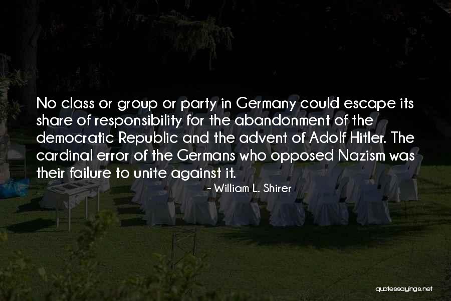Poncin Snow Quotes By William L. Shirer Poncin Snow Quotes By William L. Shirer