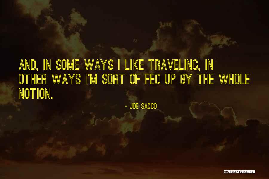Pondale Quotes By Joe Sacco Pondale Quotes By Joe Sacco