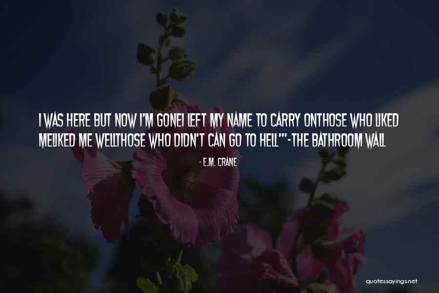 Pondatti Quotes By E.M. Crane Pondatti Quotes By E.M. Crane