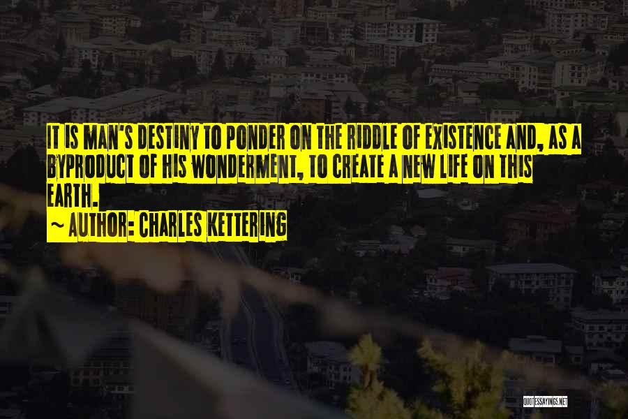 Ponder On Quotes By Charles Kettering