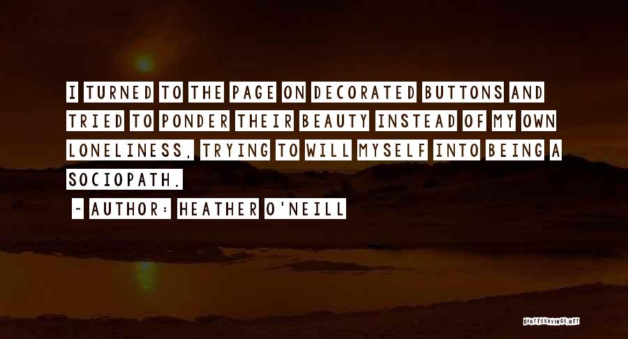 Ponder On Quotes By Heather O'Neill