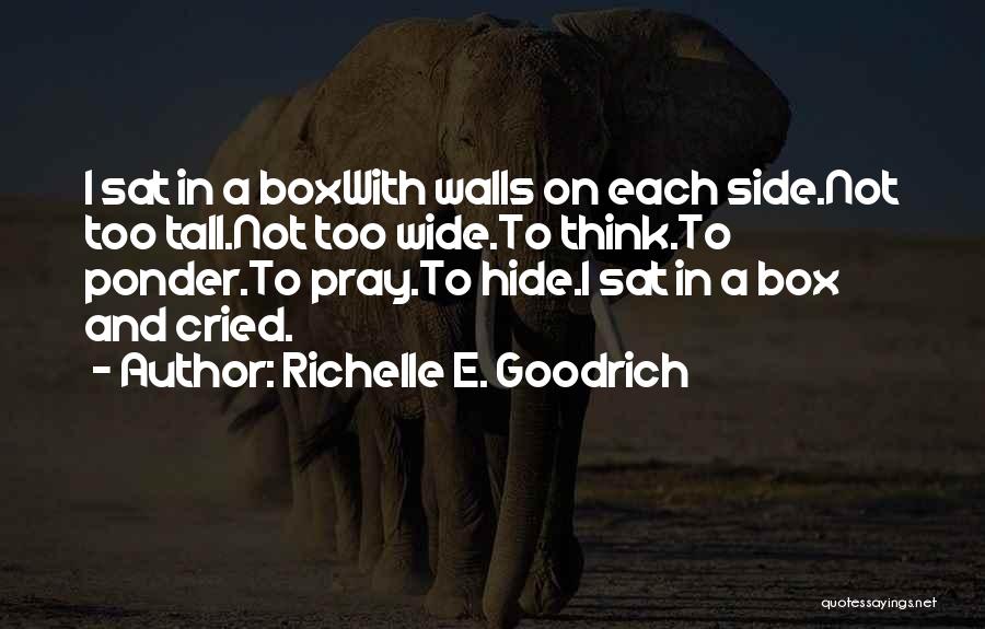 Ponder On Quotes By Richelle E. Goodrich