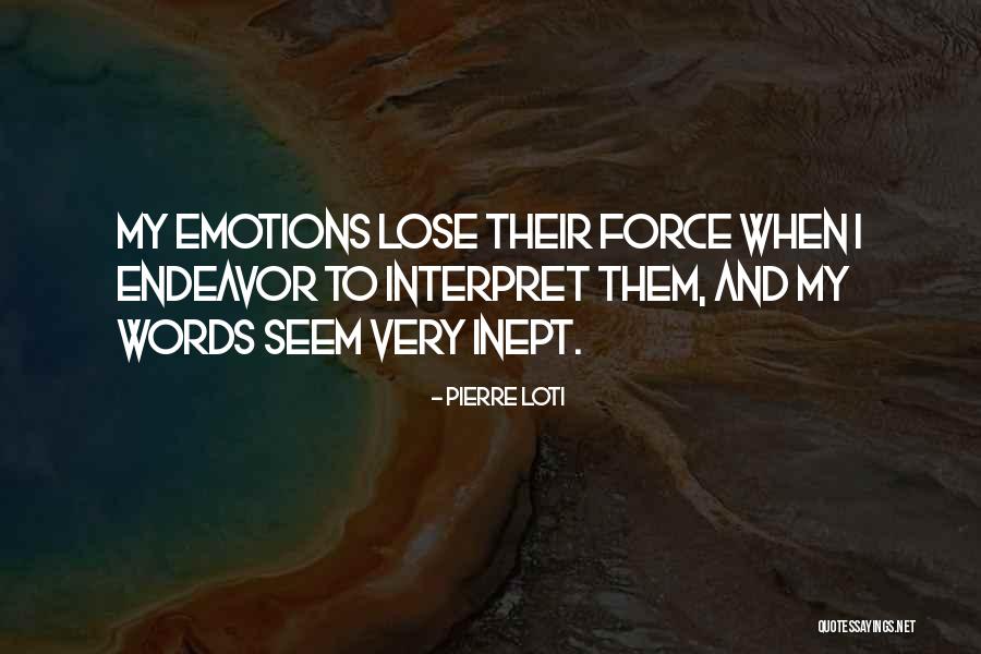 Ponder Youre Welcome To Such As Weve Got Quotes By Pierre Loti Ponder Youre Welcome To Such As Weve Got Quotes By Pierre Loti
