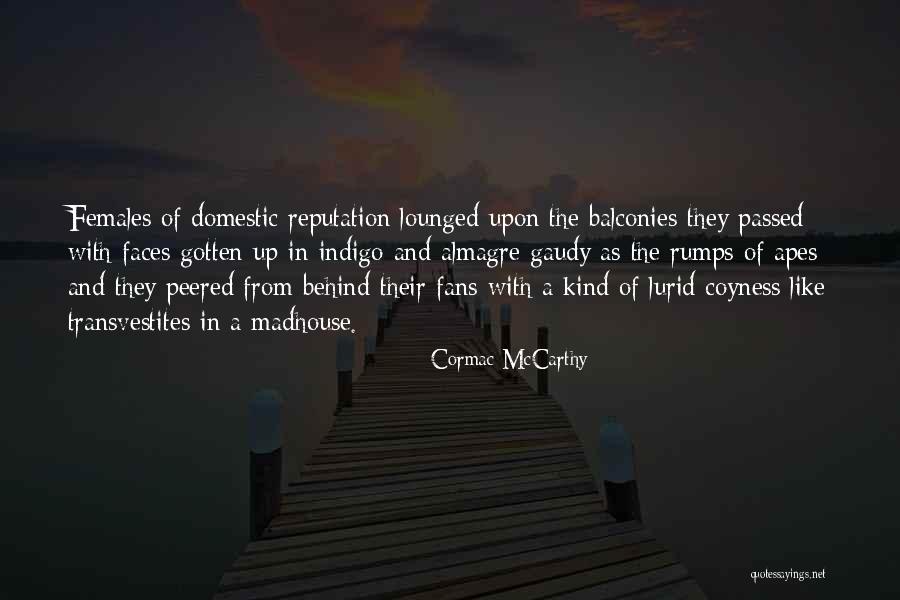 Ponderables Quotes By Cormac McCarthy Ponderables Quotes By Cormac McCarthy