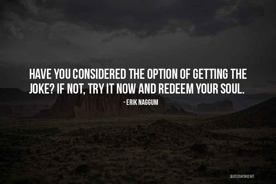 Ponderables Quotes By Erik Naggum Ponderables Quotes By Erik Naggum