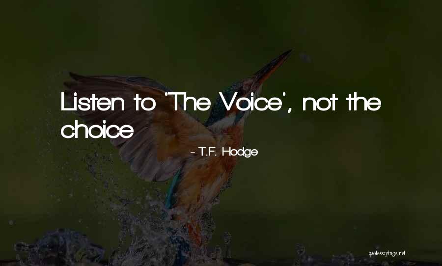Ponderables Quotes By T.F. Hodge Ponderables Quotes By T.F. Hodge