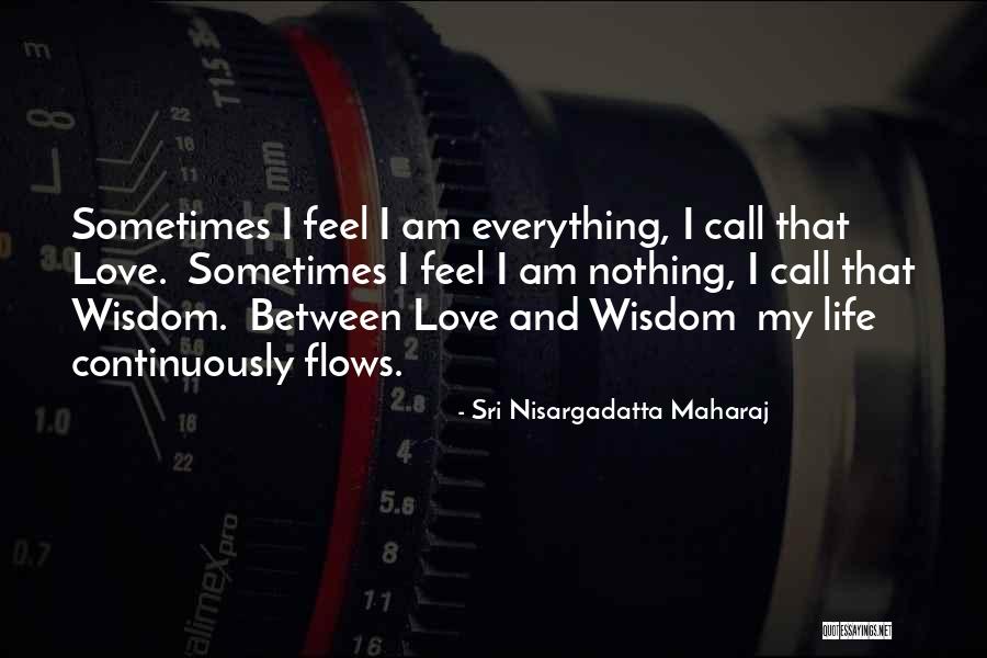 Ponderancia Quotes By Sri Nisargadatta Maharaj Ponderancia Quotes By Sri Nisargadatta Maharaj