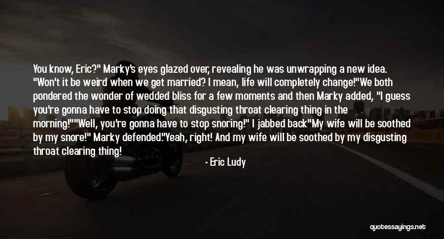 Pondered Life Quotes By Eric Ludy Pondered Life Quotes By Eric Ludy