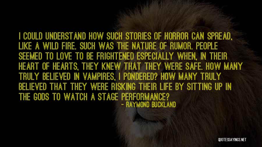 Pondered Life Quotes By Raymond Buckland Pondered Life Quotes By Raymond Buckland