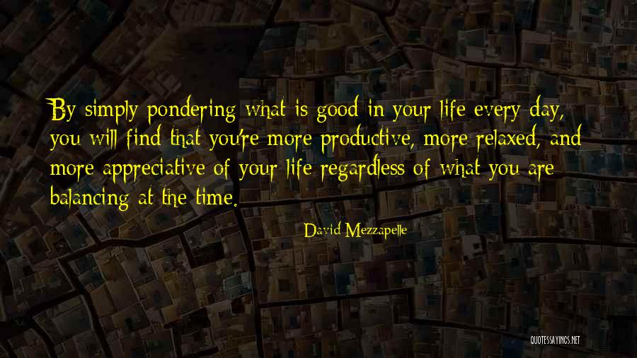 Pondering Quotes By David Mezzapelle