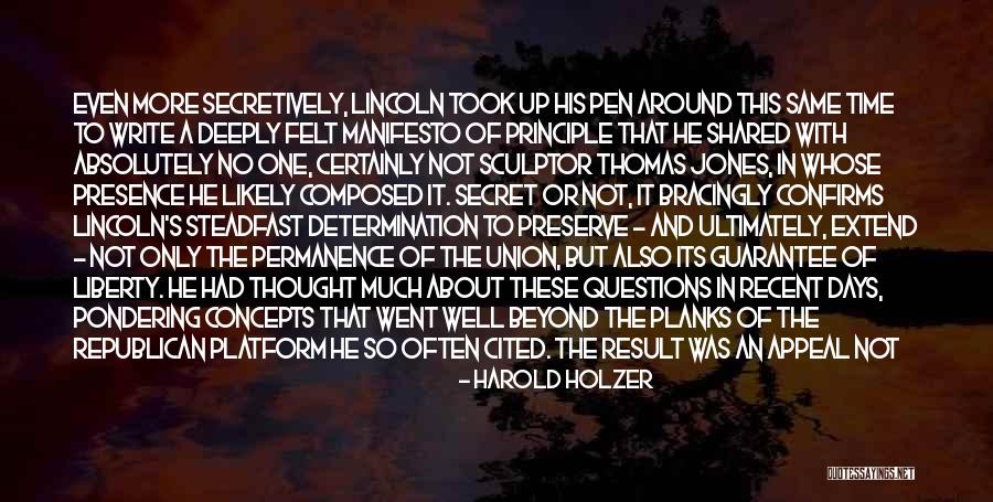 Pondering Quotes By Harold Holzer