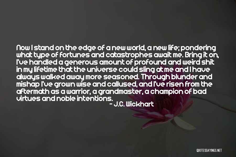 Pondering The Universe Quotes By J.C. Wickhart Pondering The Universe Quotes By J.C. Wickhart