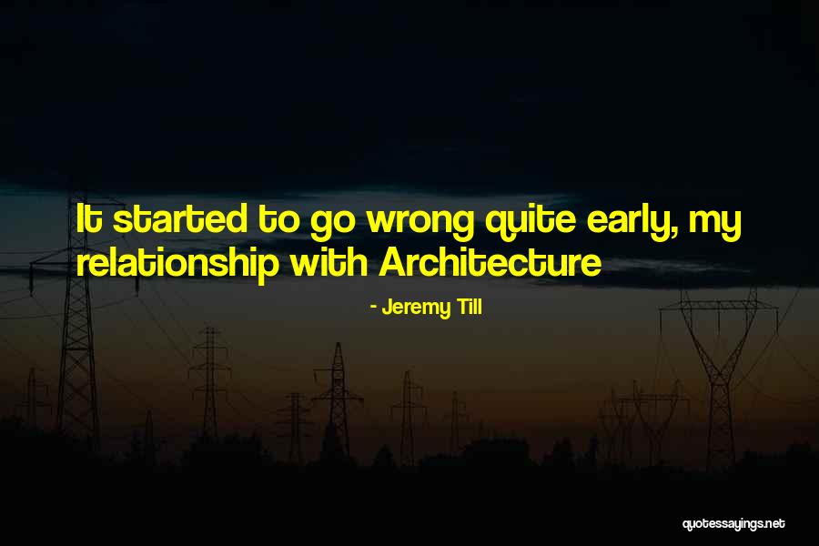 Ponderings Quotes By Jeremy Till Ponderings Quotes By Jeremy Till