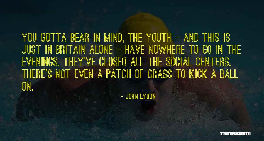 Ponderon Quotes By John Lydon Ponderon Quotes By John Lydon