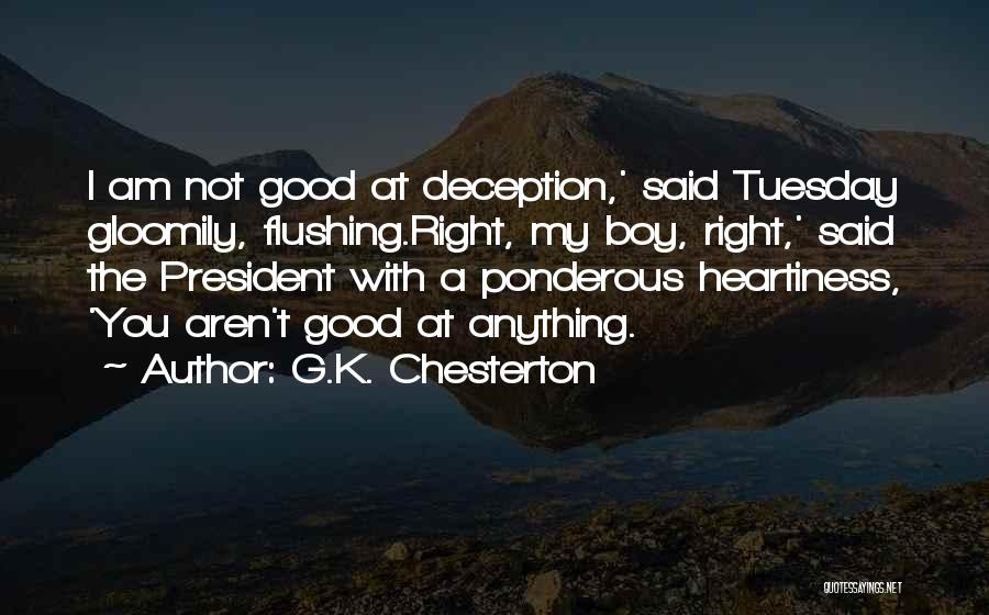 Ponderous Quotes By G.K. Chesterton