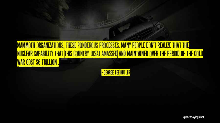 Ponderous Quotes By George Lee Butler Ponderous Quotes By George Lee Butler