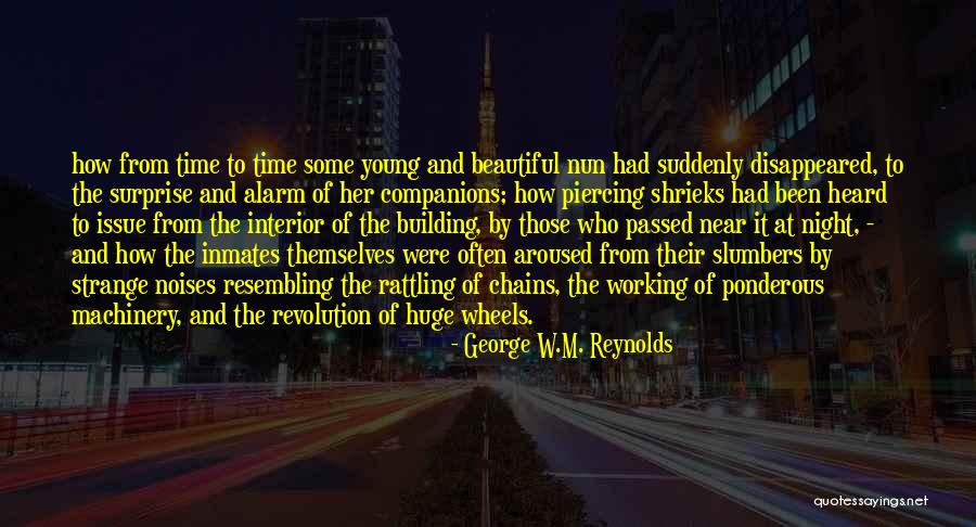 Ponderous Quotes By George W.M. Reynolds Ponderous Quotes By George W.M. Reynolds
