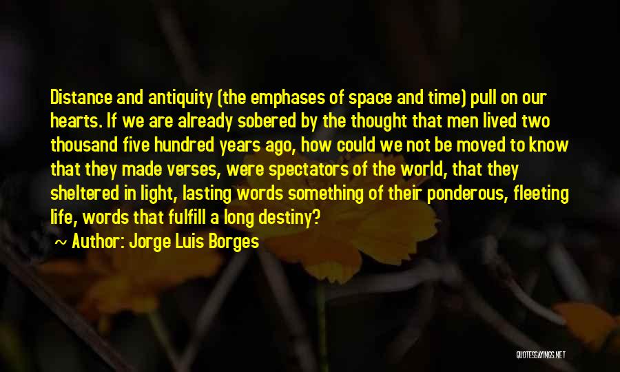 Ponderous Quotes By Jorge Luis Borges