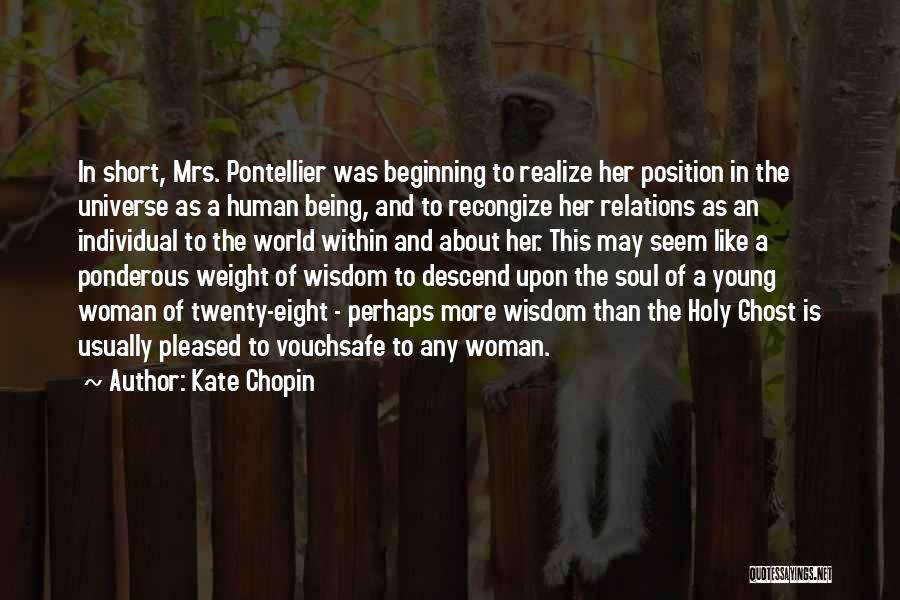 Ponderous Quotes By Kate Chopin