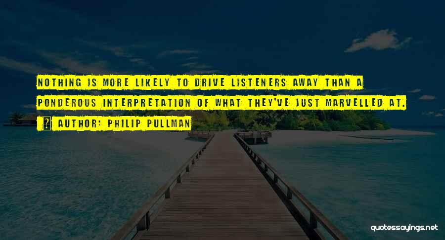 Ponderous Quotes By Philip Pullman