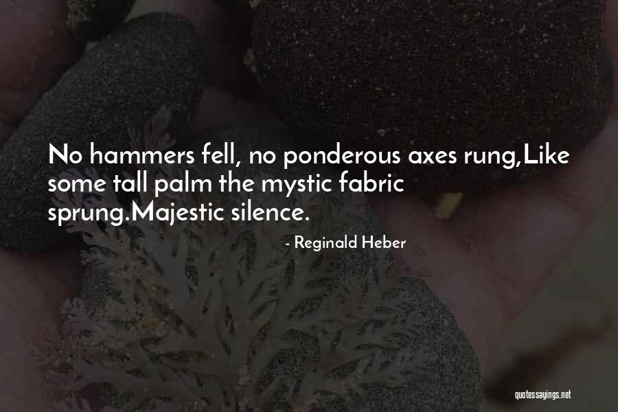 Ponderous Quotes By Reginald Heber